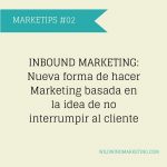Marketip: Inbound Marketing, nueva forma de hacer marketing